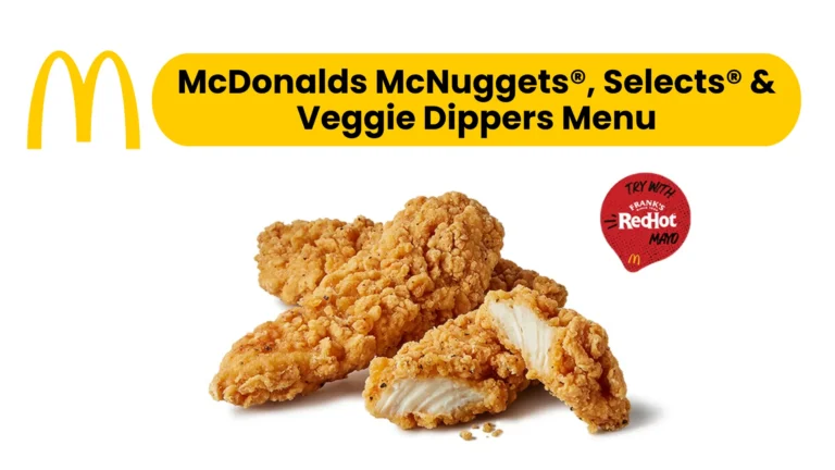 McDonalds McNuggets®, Selects® & Veggie Dippers Menu Prices & Pictures UK